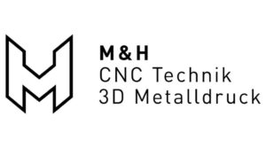 M-H-CNC Technik 3D Metalldruck
